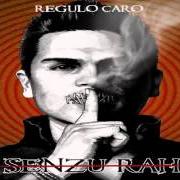 Le texte musical LA BLOQUEADA de REGULO CARO est également présent dans l'album Senzu-rah (2014)