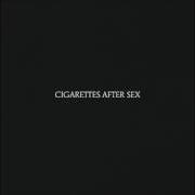 Le texte musical APOCALYPSE de CIGARETTES AFTER SEX est également présent dans l'album Cigarettes after sex (2017)