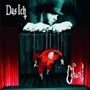 Le texte musical NAHE de DAS ICH est également présent dans l'album Cabaret (2006)