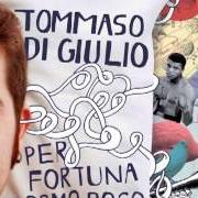 Le texte musical LIEVITO de TOMMASO DI GIULIO est également présent dans l'album Per fortuna dormo poco (2013)