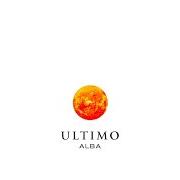 Le texte musical ALBA de ULTIMO est également présent dans l'album Alba (2023)