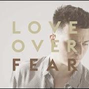 Le texte musical LOVE OVER FEAR de ZAK ABEL est également présent dans l'album Love over fear (2023)