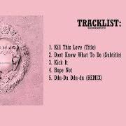 Le texte musical KICK IT de BLACKPINK est également présent dans l'album Kill this love (2019)