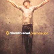 Le texte musical CALENTANDO VOY de DAVID BISBAL est également présent dans l'album Premonición (2006)