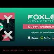 Le texte musical SIEMPRE ESTABA AHÍ de FOXLEY est également présent dans l'album Nueva generación (2014)
