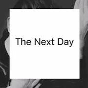 Le texte musical VALENTINE'S DAY de DAVID BOWIE est également présent dans l'album The next day (2013)