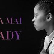 Le texte musical NOBODY ELSE de ELLA MAI est également présent dans l'album Ready (2017)