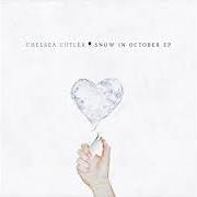 Le texte musical YOUR SHIRT de CHELSEA CUTLER est également présent dans l'album Snow in october (2017)