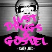 Le texte musical LOYAL de CANTON JONES est également présent dans l'album Lust, drugs & gospel (2014)