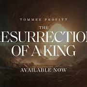 The resurrection of a king