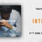 Le texte musical YOU KNO IT de TRACY T est également présent dans l'album Shit done changed (2018)