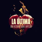 Le texte musical LA ÚLTIMA de AITANA OCAÑA est également présent dans l'album La última (banda sonora original de la serie de disney+) (2022)