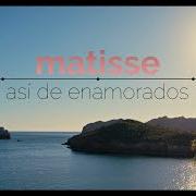 Le texte musical NO SÉ SI ES MUCHO PEDIR de MATISSE (MX) est également présent dans l'album Así de enamorados (2022)
