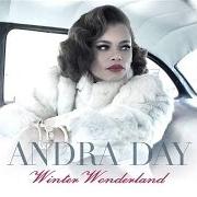 Le texte musical WINTER WONDERLAND de ANDRA DAY est également présent dans l'album Merry christmas from andra day (2016)