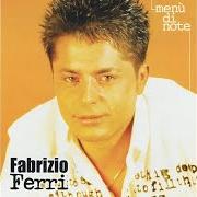 Le texte musical 'NA VITA SBAGLIATA de FABRIZIO FERRI est également présent dans l'album Menù di note (2004)