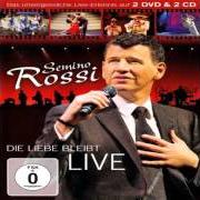 Le texte musical AM ENDE ALLER TRÄNEN BLEIBT DIE LIEBE de SEMINO ROSSI est également présent dans l'album Die liebe bleibt (2009)
