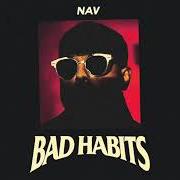Le texte musical HOLD YOUR BREATH de NAV est également présent dans l'album Bad habits (2019)
