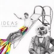 Le texte musical LENTO de TECHNICOLOR FABRICS est également présent dans l'album Ideas (2011)