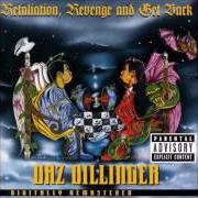 Le texte musical RETALIATION, REVENGE AND GET BACK de DAZ DILLINGER est également présent dans l'album Retaliation, revenge & get back (1998)