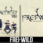 Le texte musical VERDAMMTE WELT de FREI.WILD est également présent dans l'album Still (2013)