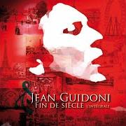 Le texte musical J'HABITE À DRANCY de JEAN GUIDONI est également présent dans l'album Fin de siècle( volume 1) (1999)