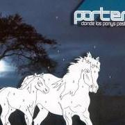 Le texte musical GIRL de PORTER est également présent dans l'album Donde los ponys pastan (2004)