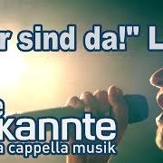 Le texte musical DU MUSST DEN SOMMER EINFACH ZWINGEN de ALTE BEKANNTE est également présent dans l'album Wir sind da! (2017)