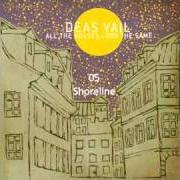 Le texte musical LIFE IN THESE LITTLE BOATS de DEAS VAIL est également présent dans l'album All the houses look the same (2007)