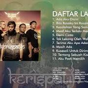 Le texte musical DEMI CINTA de KERISPATIH est également présent dans l'album Tak lekang oleh waktu