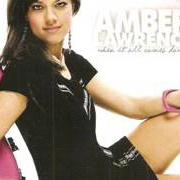 Le texte musical OUT OF MY LIFE de AMBER LAWRENCE est également présent dans l'album When it all comes down (2009)