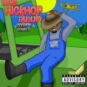 The hickhop album