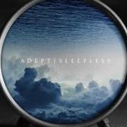 Le texte musical CARRY THE WEIGHT de ADEPT est également présent dans l'album Sleepless (2016)