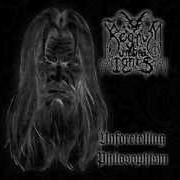 Le texte musical UNFORETELLING PHILOSOPHISM de REGNUM UMBRA IGNIS est également présent dans l'album Unforetelling philosophism (2005)
