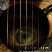Le texte musical DIRGE de LET IT FLOW est également présent dans l'album The momentary touches to the depths (2006)