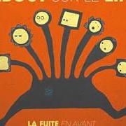 Le texte musical LA VIE À DEUX de DEBOUT SUR LE ZINC est également présent dans l'album La fuite en avant (2011)
