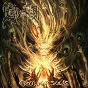 Le texte musical CROWN OF SOULS de DEEDS OF FLESH est également présent dans l'album Crown of souls (2005)