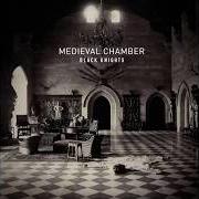 Le texte musical DRAWBRIDGE de BLACK KNIGHTS est également présent dans l'album The medieval chamber (2014)