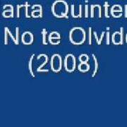Le texte musical MI SILENCIO de MARTA QUINTERO est également présent dans l'album No te olvido (2007)