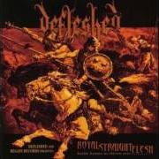 Le texte musical FEED ON THE FALLEN de DEFLESHED est également présent dans l'album Royal straight flesh (2002)