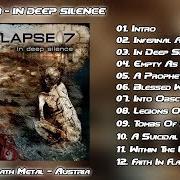 Le texte musical A PROPHET'S SPEECH de COLLAPSE 7 est également présent dans l'album In deep silence (2004)
