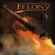Le texte musical CYBERSPACE de FELONY est également présent dans l'album First works (2005)
