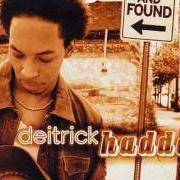 Le texte musical GRANDMA LASTER INTRO. de DEITRICK HADDON est également présent dans l'album Lost and found (2002)