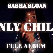 Le texte musical HOUSE WITH NO MIRRORS de SASHA SLOAN est également présent dans l'album Only child (2020)