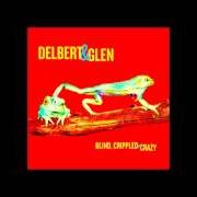 Le texte musical GOOD AS I FEEL TODAY de DELBERT MCCLINTON est également présent dans l'album Blind, crippled and crazy (2013)