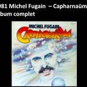Le texte musical ÇÀ TE PLAIT QUAND JE CHANTE de MICHEL FUGAIN est également présent dans l'album Michel fugain 1980 (1980)