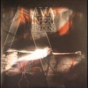 Le texte musical SINISTERS de AVA INFERI est également présent dans l'album Burdens (2006)