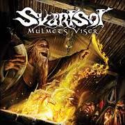 Le texte musical DEN SVARTE SOT de SVARTSOT est également présent dans l'album Mulmets viser (2010)