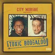 Le texte musical SUPER SOAKA de CITY MORGUE est également présent dans l'album Toxic boogaloo (2020)