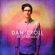 Le texte musical MAWAY de DAN CROLL est également présent dans l'album Sweet disarray (2014)