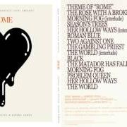 Le texte musical THE ROSE WITH THE BROKEN NECK de DANGER MOUSE & DANIELE LUPPI est également présent dans l'album Rome (2011)